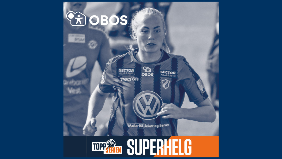 OBOS Toppserien Superhelg